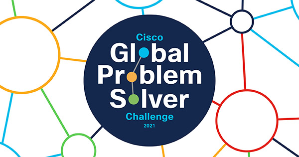Cisco Global Problem Solver Challenge 2021