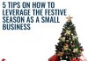 5 ways to Leverage the Festive Season as a Small Business
