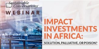 ThistlePraxis Consulting Hosts Experts to Discuss- Impact Investments in Africa: Solution, Palliative, or Poison?
