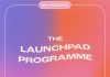 Call for Applications: Launchpad Programme for Female Entrepreneurs