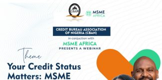 Credit Bureau Association of Nigeria, MSME Africa host FREE Webinar for Entrepreneurs on Credit Status and Worthiness