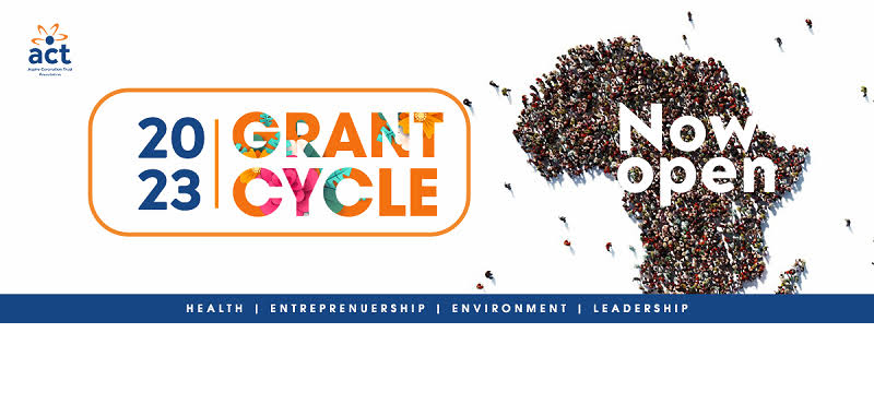 ACT Foundation 2023 Grant Cycle for African Entrepreneurs