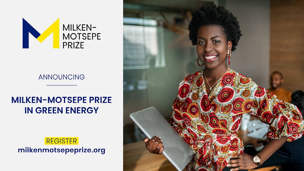 Call for Applications: The Milken-Motsepe Prize in Green Energy for Innovative ​Entrepreneur