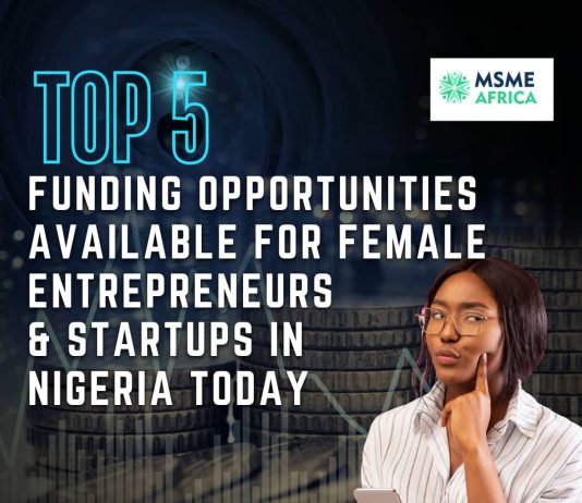 Top 5 Funding Opportunities available for Female Entrepreneurs and Startups in Nigeria today
