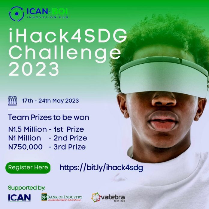 Call for Applications: ICAN & Bank of Industry iHack4SDG Challenge (N3.5 million in Cash Prizes)