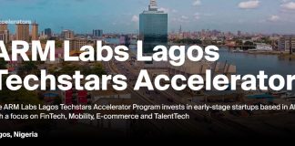 Call for Applications: ARM Labs Lagos Techstars Accelerator (Up to $120,000 Funding)