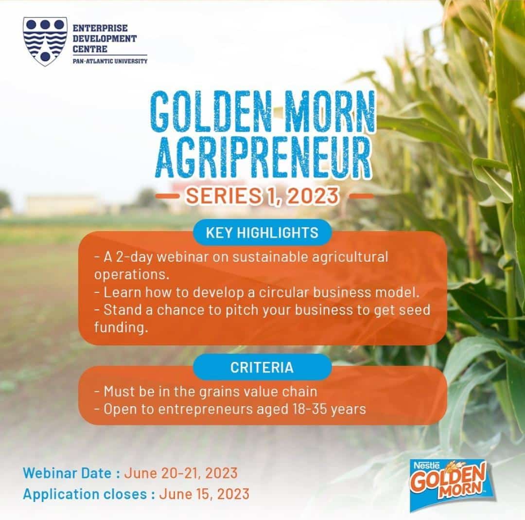 Call for Applications :Golden Morn Agripreneur Series 1 2023 (Training & Grant)
