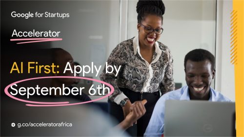 Call For Applications: Google for Startups Accelerator: AI First