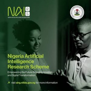 Call For Applications: NITDA Nigeria Artificial Intelligence Research Scheme Fund for startups and researchers ( up to N5million)