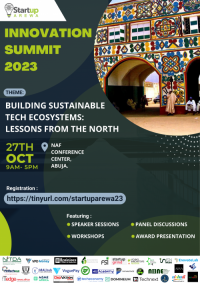 Celebrating 8 Years of Innovation: Start-Up Arewa Innovation Summit 2023