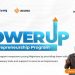 PowerUp Entrepreneurship Program 2024 for Young Nigerians