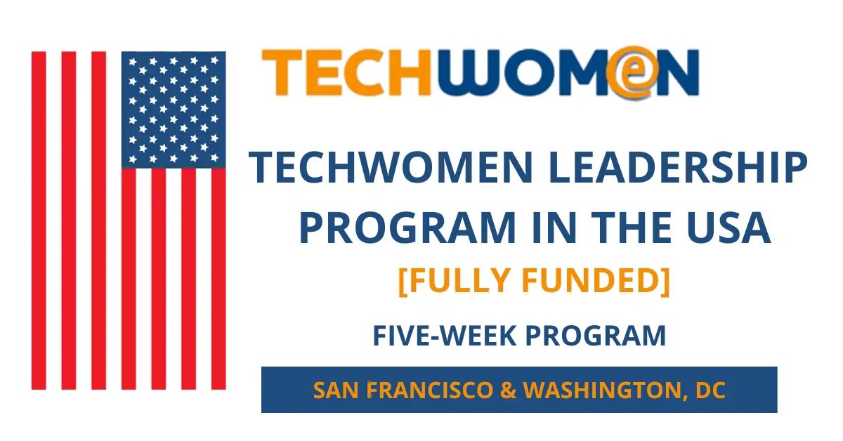 call For Applications: TechWomen Leadership Program 2024 in the USA (Fully Funded)