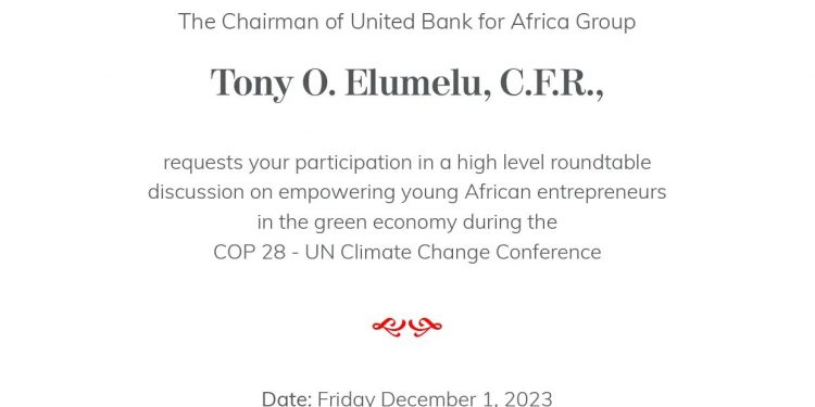 Tony Elumelu Foundation and The United Bank For Africa (UBA) Set to Host High-Level Roundtable at COP28 in Dubai, UAE