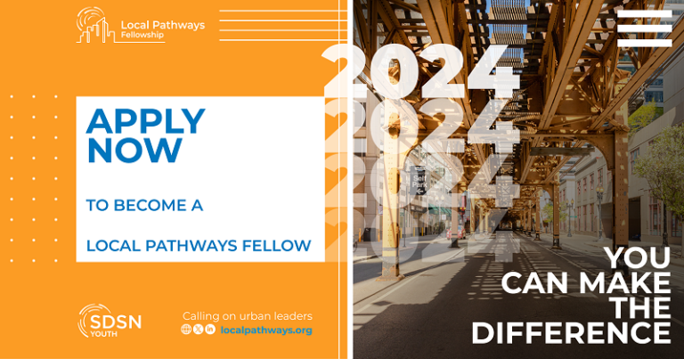 Call For Applications: UN SDSN Youth Local Pathways Fellowship (LPF) Program 2024
