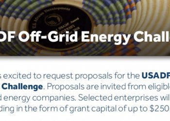 Call For Applications: USADF Off-Grid Energy Challenge Grant 2023/2024 For Africans (up to $250,000)
