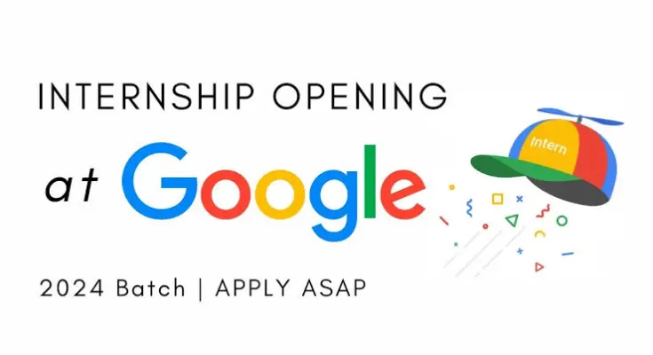 Call for Applications: Google Internship Program for International Students in 2024 ( $3300 Stipend and Certificate)