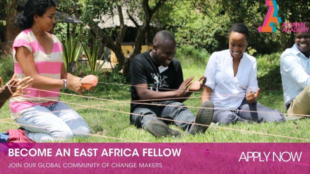 Call For Applications: Acumen East Africa Fellowship
