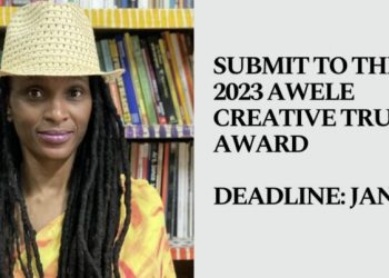 Call For Applications: Awele Creative Trust Award 2023 (N50,000 prize)Call For Applications: Awele Creative Trust Award 2023 (N50,000 prize)