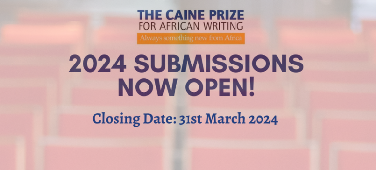Call For Applications: Caine Prize for African Writing 2024 (£10,000 prize)