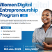 Call For Applications: Women Digital Entrepreneurship Program 2024 – Fully Sponsored Entrepreneurship Training for Nigerian Women