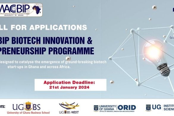 Call for Applications: WACCBIP Biotech Innovation and Entrepreneurship Program 2024 ( Up to $5,000.00 seed funding for African biotech start-ups)