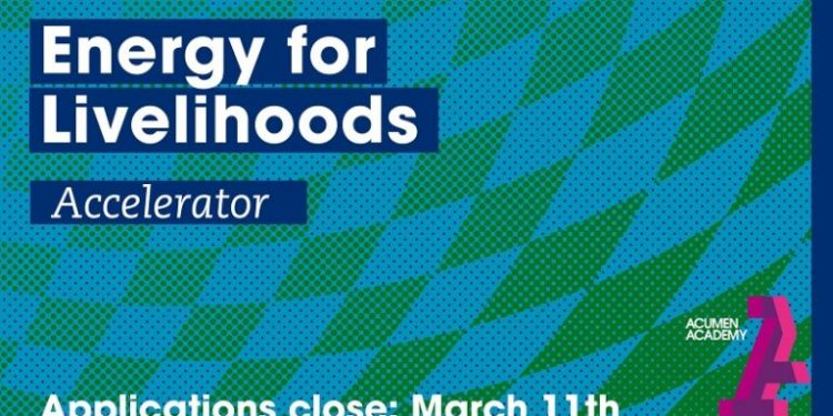 Call For Applications: Acumen Energy for Livelihoods Accelerator – East Africa 2024