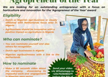 Call For Applications: Embassy of the Netherlands in Nigeria Agropreneur of the Year Award