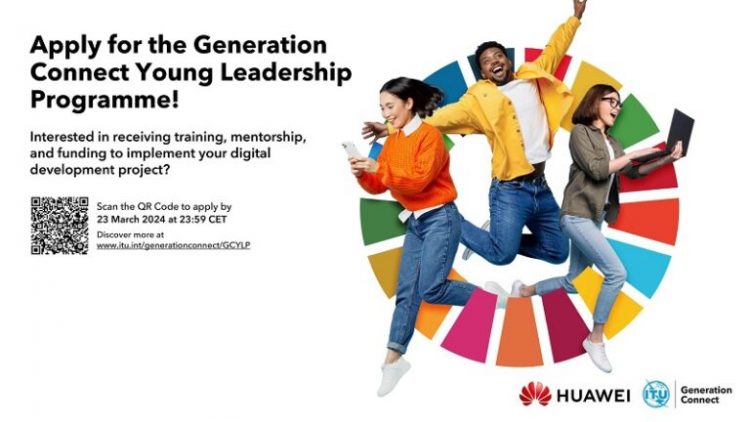 Call For Applications: ITU/Huawei Generation Connect Young Leadership Program 2024 (up to $10,000 grant)