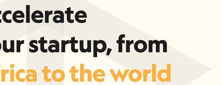 Call For Applications: Accelerate Africa Cohort 2( Up to $250,000 – $500,000 Invest Fund)