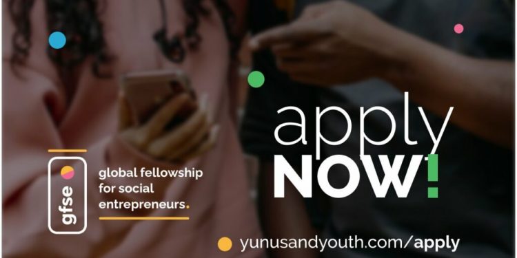 Call For Applications: The Yunus & Youth Global Fellowship Program 2024 for early-stage young social entrepreneurs.