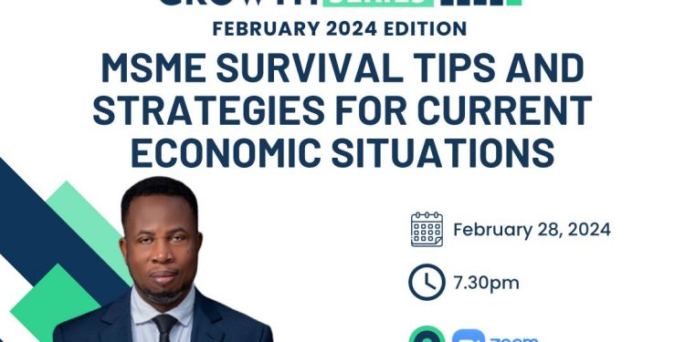 MSME Africa to Host Muktar Mohammed at February 2024 Business Growth Series; Session to Address Survival Tips and Strategies in Current Economic Situations