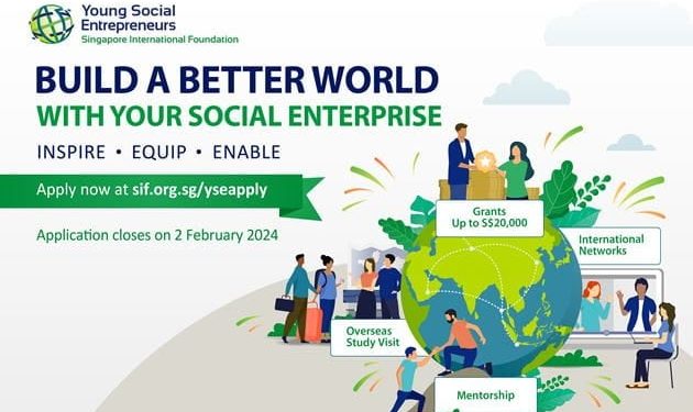 Call for Applications: SIF’s Young Social Entrepreneurs (YSE) Global Program 2024 (SGD$ 20,000 in grants!)