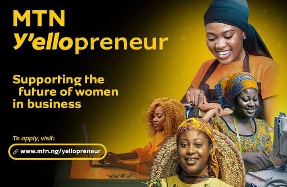 Call For Applications: MTN Y’ellopreneur Initiative For Female Entrepreneurs
