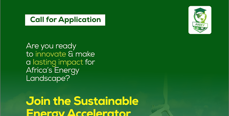 Call For Applications: AIIDEV Africa Sustainable Energy Accelerator 2024