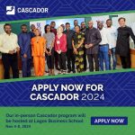 Call For Applications: Cascador Accelerator 2024 For African Entrepreneurs ( One week Training, 6 months of Mentorship and $5,000 USD For each participant)