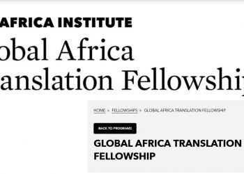 Call For Applications: The Africa Institute Global Africa Translation Fellowship 2025 for scholars ($5,000 grant)