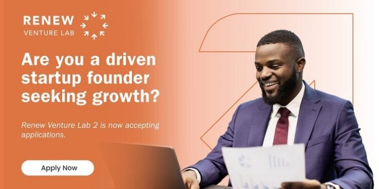 Call For Applications: Renew Capital Fund for Tech-Enabled Startups in Africa