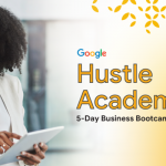 Call for Application: The Google Hustle Academy Bootcamp Program 2024 (for Young African Entrepreneurs