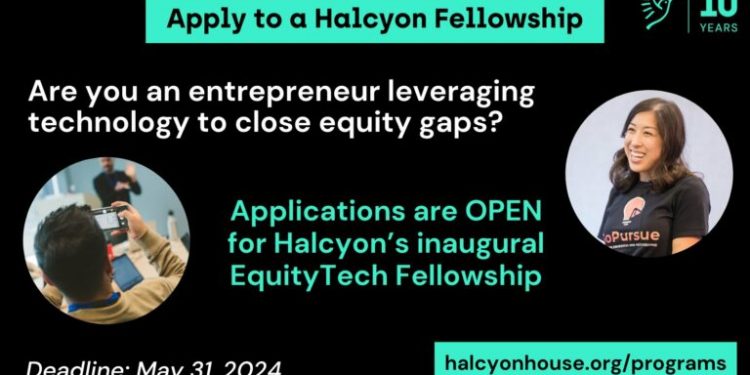 Call For Applications: Halcyon EquityTech Fellowship 2024 ($10,000 Equity-free stipend)