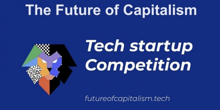 Call For Applications: Future of Capitalism Tech Startup Competition 2024-2025 (up to $1,000,000)