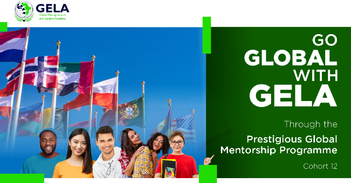 Call For Applications: GELA Prestigious Global Mentorship Program 2024 Cohort 12 ( Fully funded training and Post-completion internship/job placement)