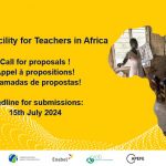 Call For Applications: Regional Teacher Facility for Africa, Innovative Solutions For Teacher Training In Sub- Saharan Africa