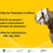 Call For Applications: Regional Teacher Facility for Africa, Innovative Solutions For Teacher Training In Sub- Saharan Africa