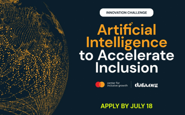 Call For Applications: Mastercard, data.org Artificial Intelligence to Accelerate Inclusion Challenge (AI2AI Challenge)