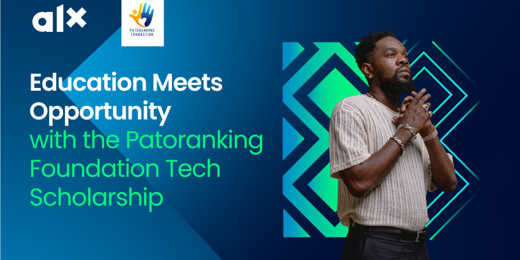 Call For Applications: Patoranking Foundation Tech Scholarships/ ALX Africa Paid Internship Program For Africans ( Up to $500,000 tech partnership)