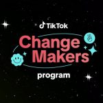 TikTok Launches Global Change Makers Program With $1 million Grant