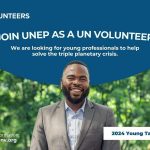 Call For Applications: UNEP UNV Young Talent Pipeline