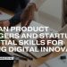 African Product Managers and Startups Essential Skills for Driving Digital Innovation