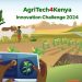 Call For Applications: AgriTech4Kenya Innovation Challenge 2024