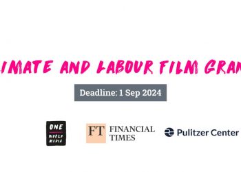 Call for Applications: One World Media Climate and Labour Film Grant 2024 for Young Filmmakers.